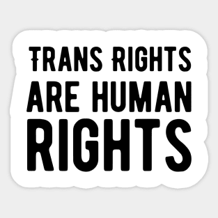 Trans rights are human rights Sticker